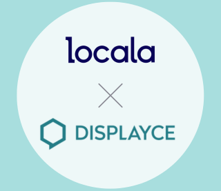 DOOH et mobile : L’intégration de Displayce et Locala pour des campagnes cross-canal réussies