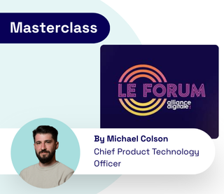 Et si vos stratégies média apprenaient seules ?Masterclass au Forum de l’Alliance Digitale