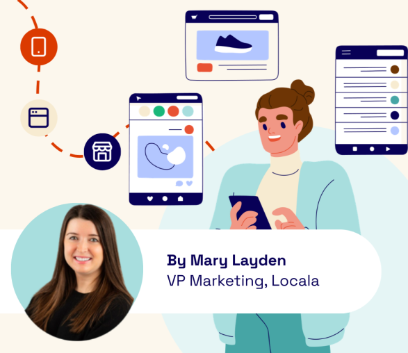 illustration of a woman looking at her phone to purchase something+ headshot of Mary Layden vp marketing locala